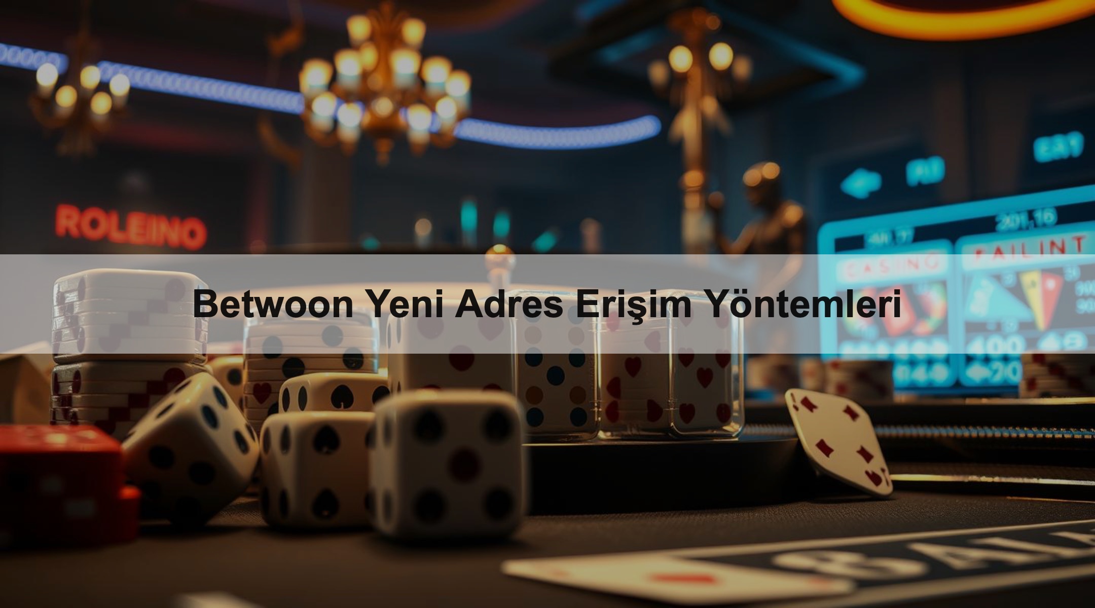 Betwoon Yeni Adres Erişim Yöntemleri 1 Betwoon Yeni Adres Erişim Yöntemleri