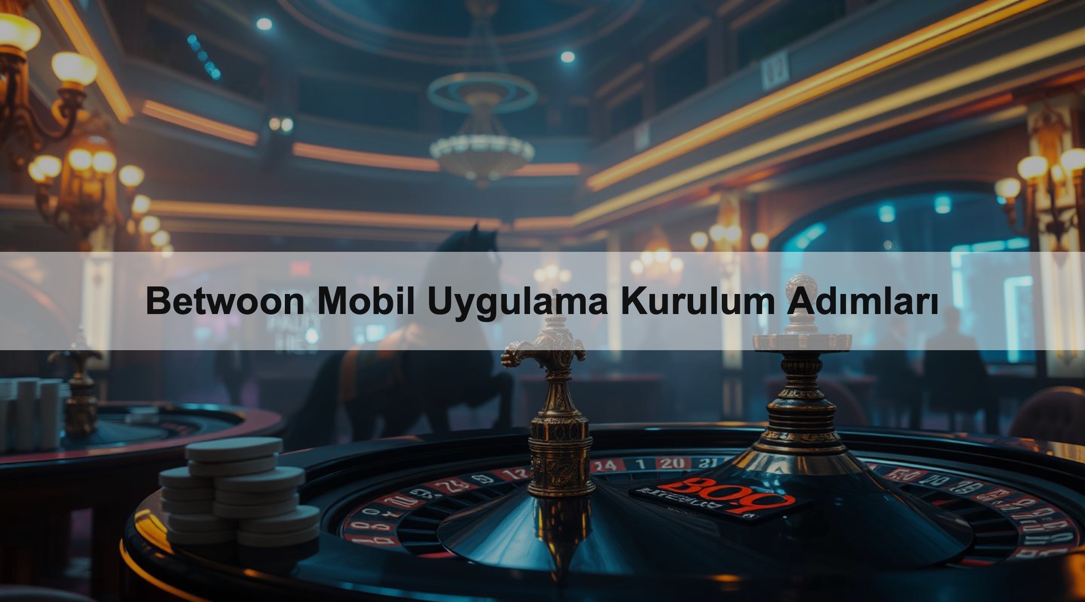 Betwoon Mobil Uygulama Kurulum Adımları 1 Betwoon Mobil Uygulama Kurulum Adımları